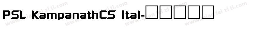 PSL KampanathCS Ital字体转换